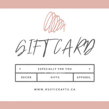 Load image into Gallery viewer, Rusticrafts Gift Card
